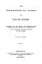 [Gutenberg 53791] • Philosophical Works, v. 1 (of 4) / Including All the Essays, and Exhibiting the More Important Alterations and Corrections in the Successive Editions Published by the Author